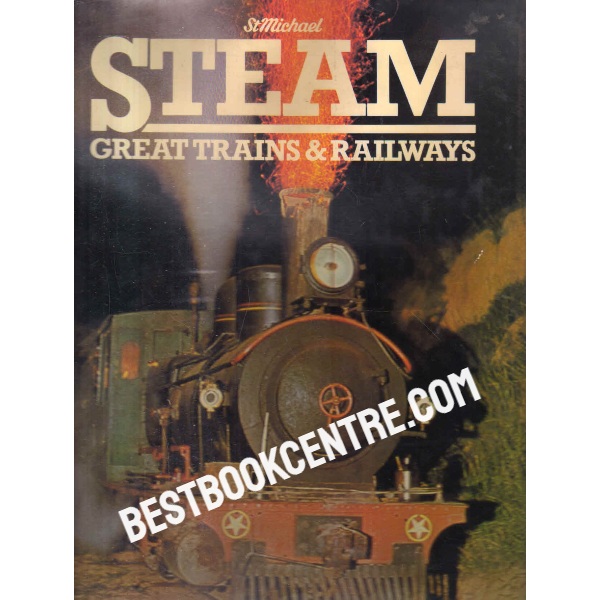 steam great trains and railways [train] 1st edition