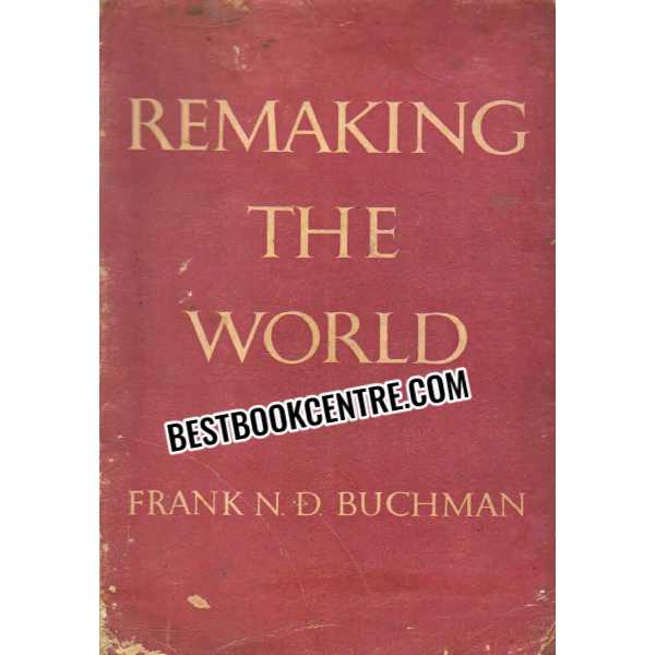 Remaking The World 