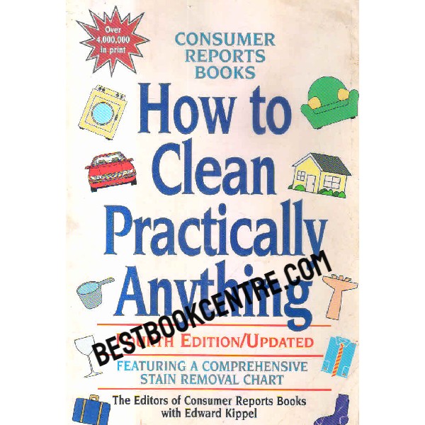 how to clean practically anthing