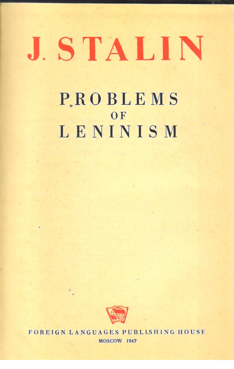 Problems of Leninism.