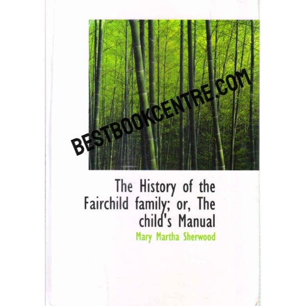 the history of the fairchild family or the childs manual