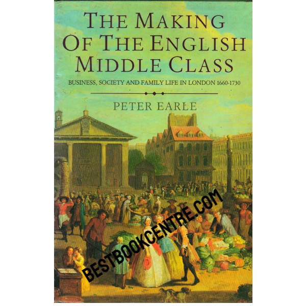 The Making of the English Middle Class 1st edition