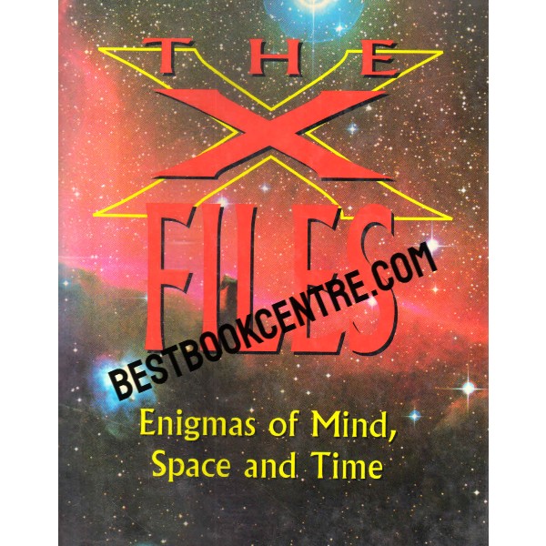 the x files Enigmas of Mind, Space and Time 