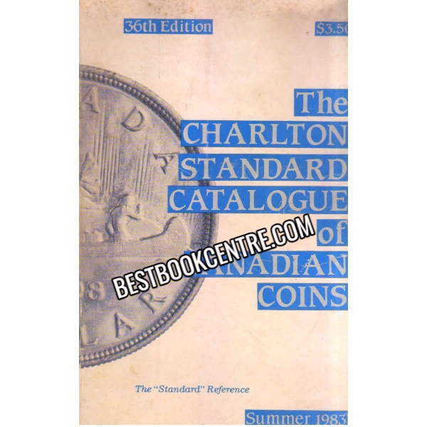 The Charlton Standard Catalogue Of Canadian Coins