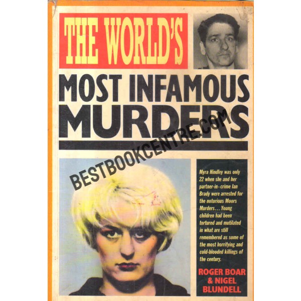 the worlds most infamous murders