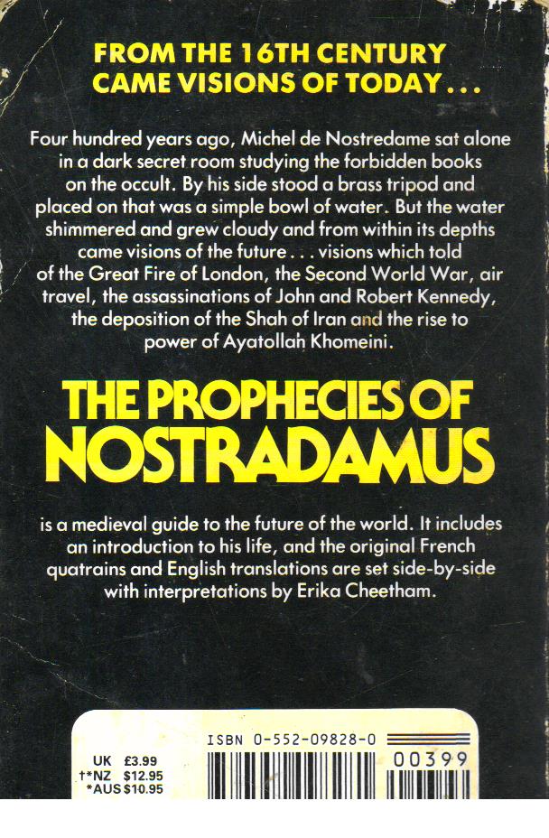 The Prophecies of Nostradamus.