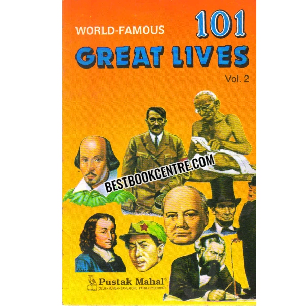 world famous 101 great lives vol 2