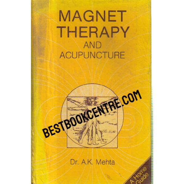 magnet therapy and acupuncture 1st edition