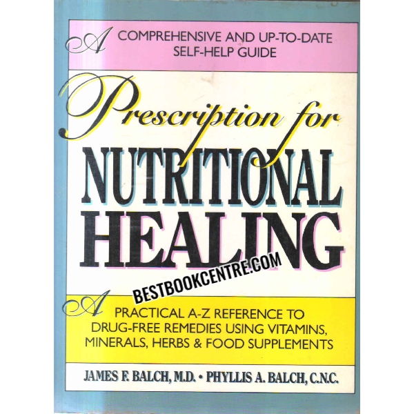 prescription for nutritional healing