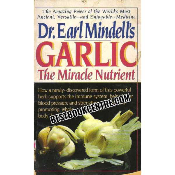 Garlic The Miracle Nutrient 