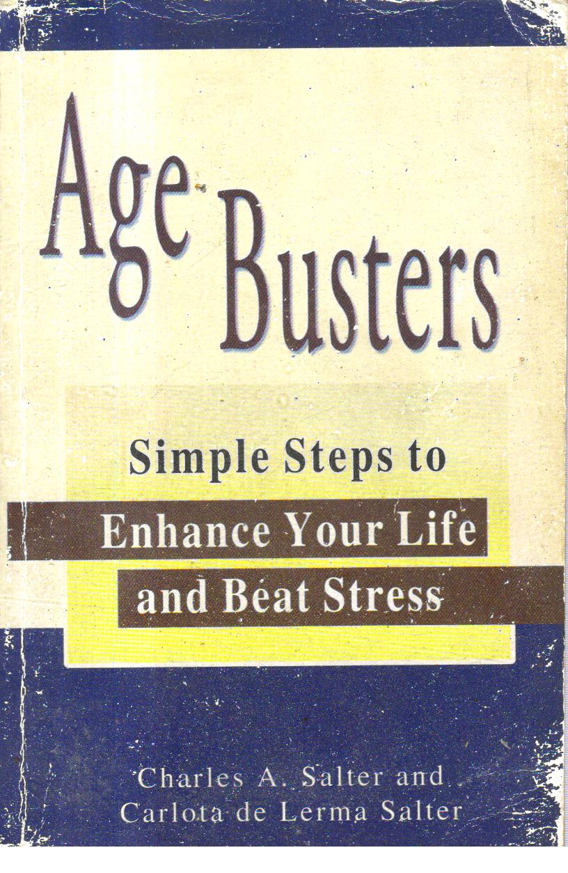 Age Busters Simple Steps to Enhance Your Life and Beat Stress.