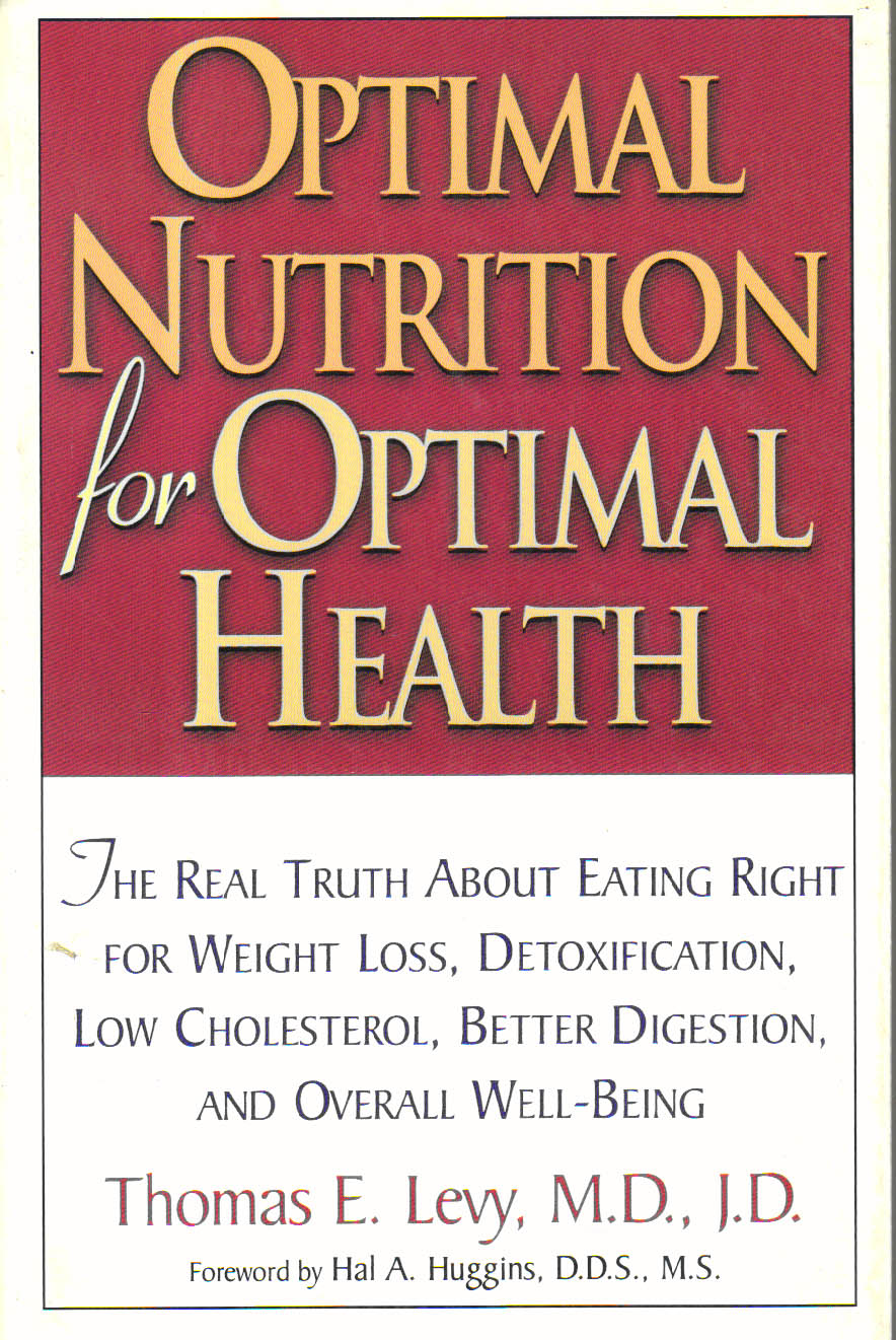 Optimal Nutrition for Optimal Health