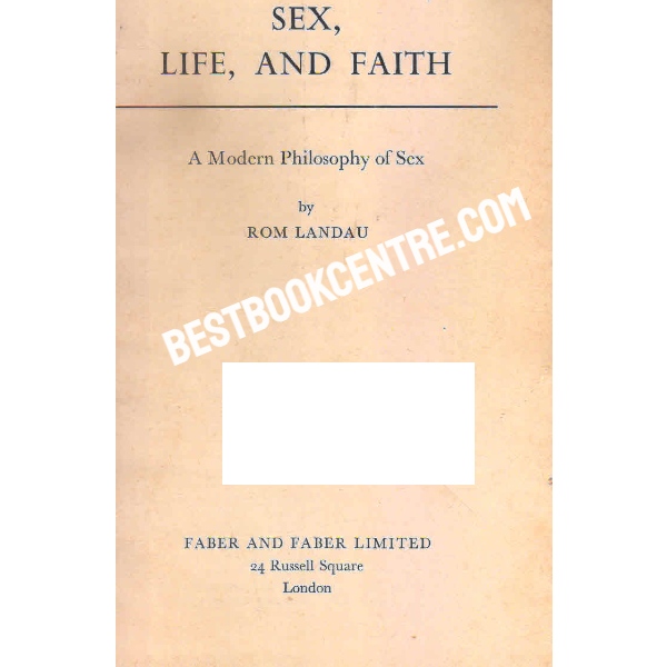 Sex, Life, and Faith ( 1st edition) 
