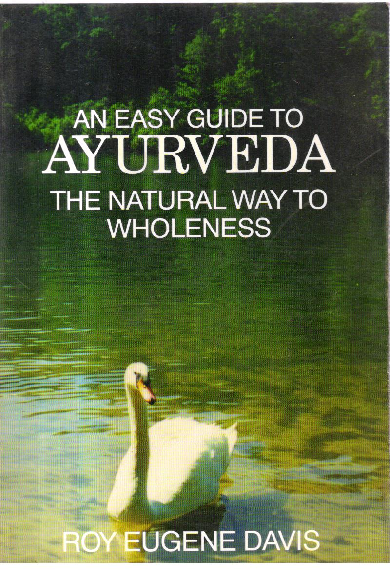 An Easy Guide to Ayurveda