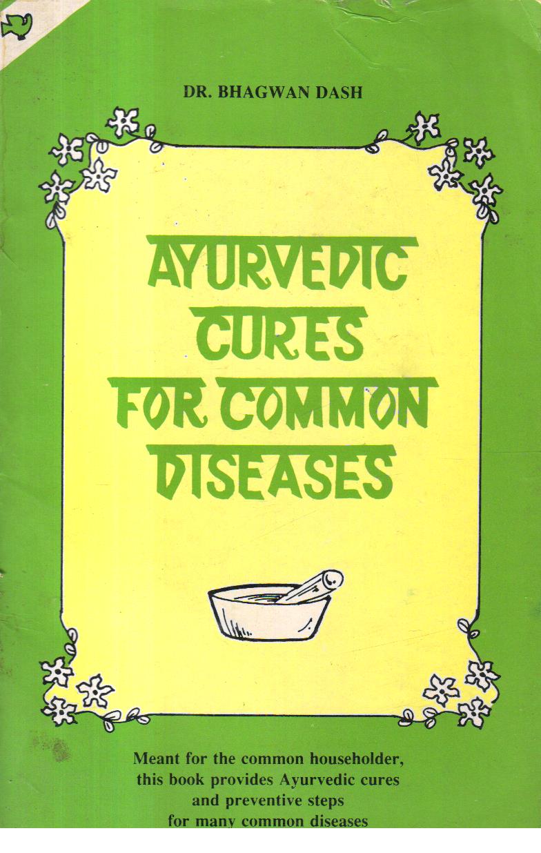 Ayurvedic Cures for Common Diseases.