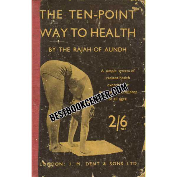 The Ten Point Way to Health 