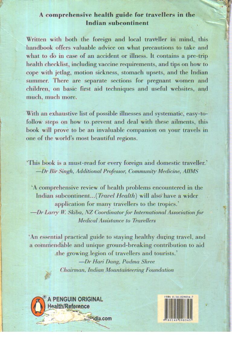 Travel Health a guide for the Indian subcontinent.