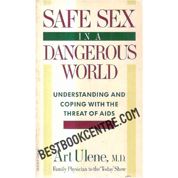 Safe Sex in a Dangerous World