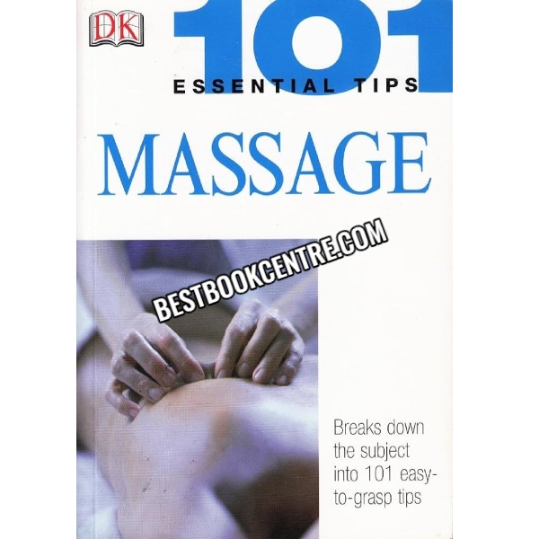 101 Essential Tips Massage.