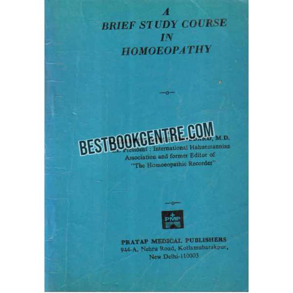 A Brief Study Course in Homoeopathy 