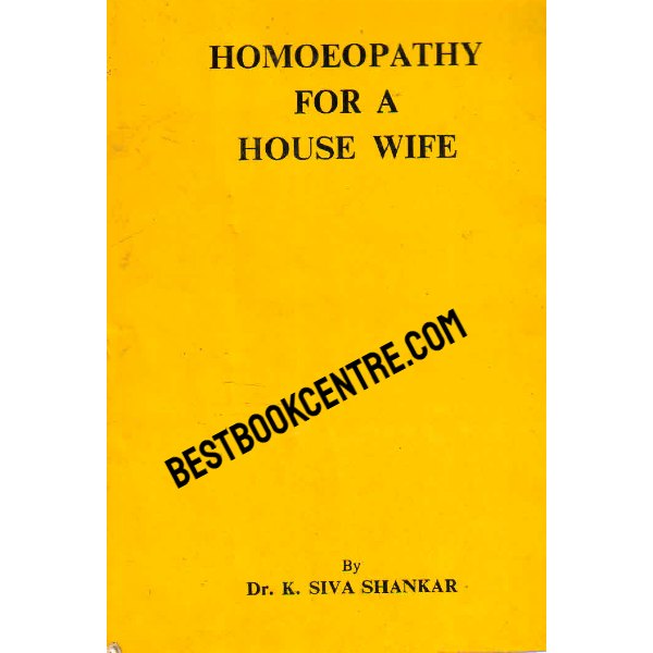 Homoeopathy for a House Wife 1st edition