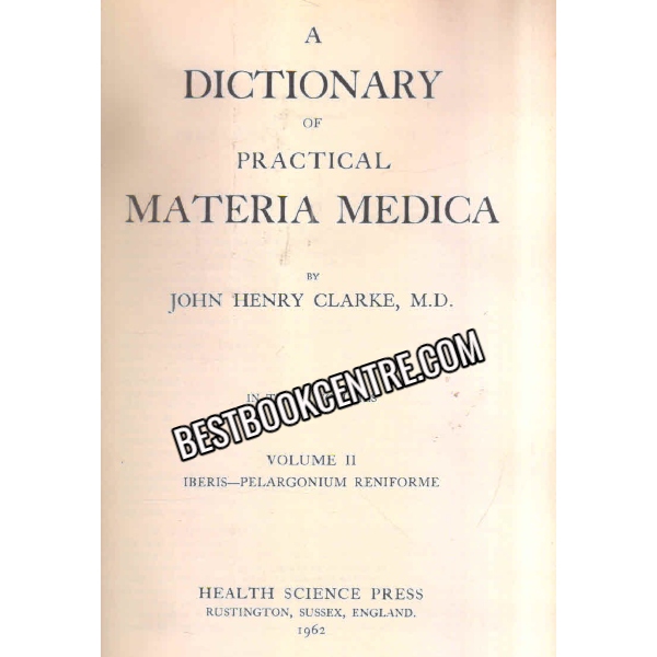 A Dictionary Of Practical Materia Medica (complete 3 volumes set) 