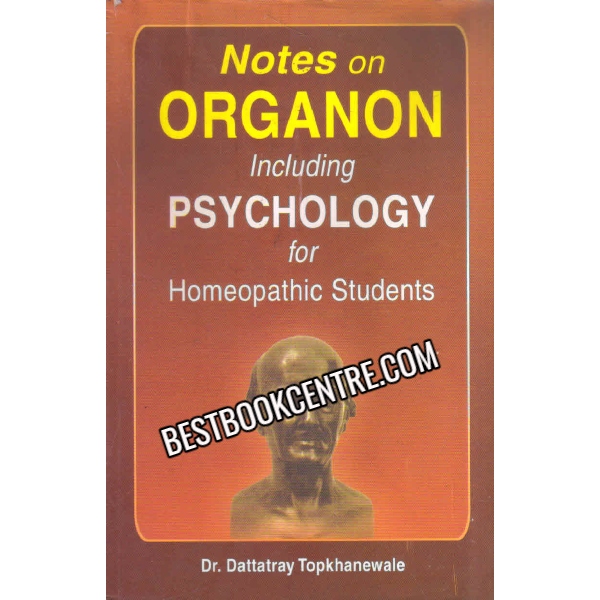 Notes On Organ Including Psychology For Homeopathic Students 