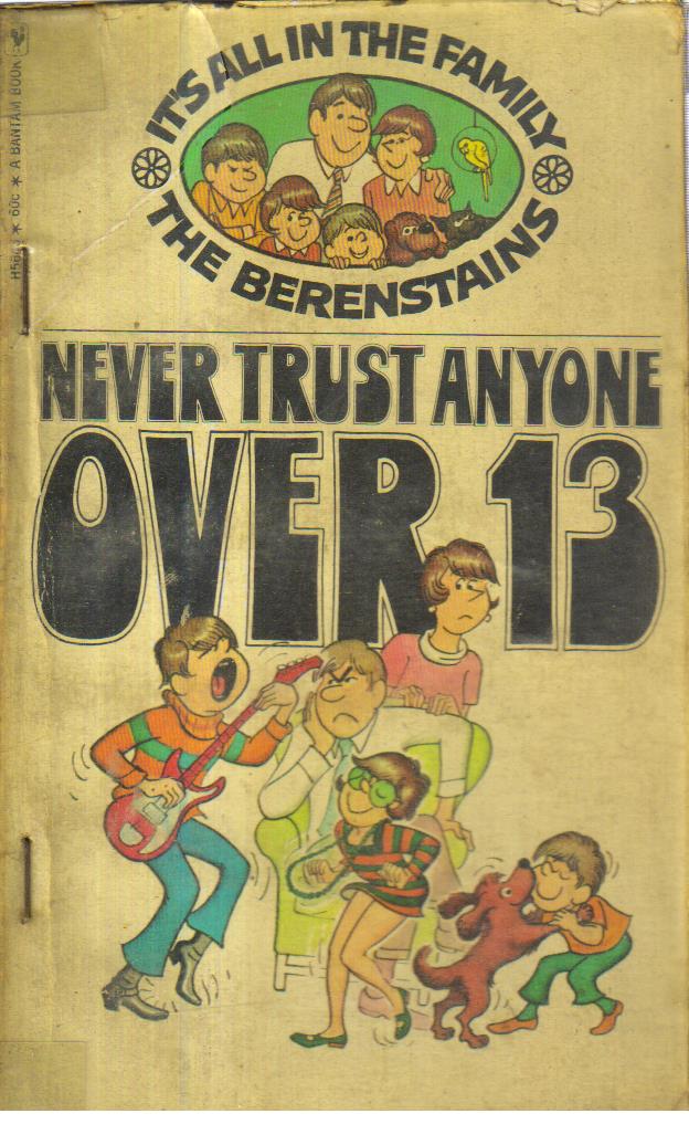Never Trust Over 13