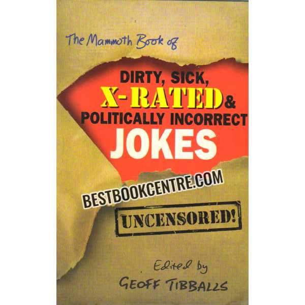 dirty sick x rated and political incorrect jokes