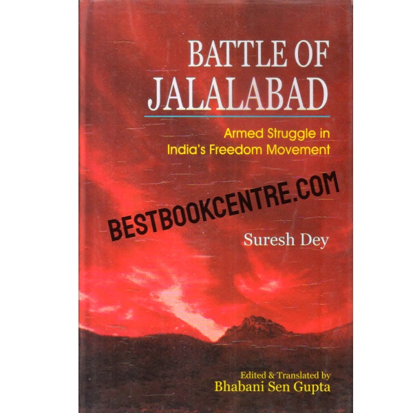Battle of jalalabad armed struggle in indias freedom movement