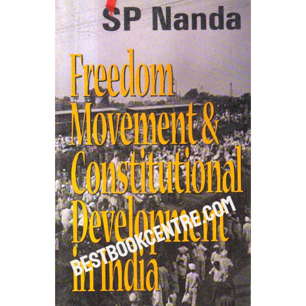 freedom movement and constitutional development in india 