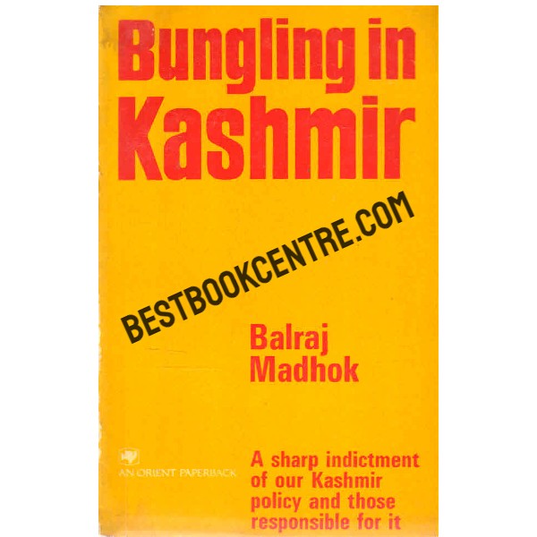 Bungling in Kashmir 1st edition