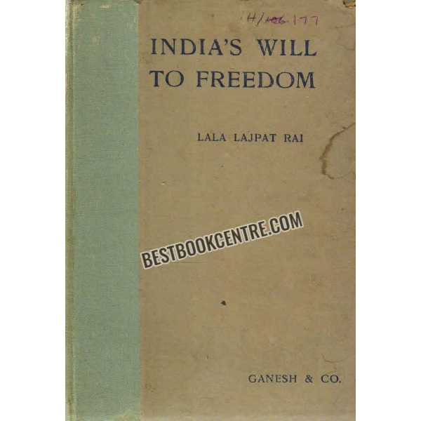 India s Will To Freedom 1st edition