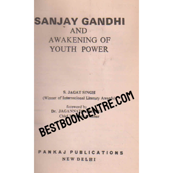 sanjay gandhi and Awakening of Youth Power 1st edition