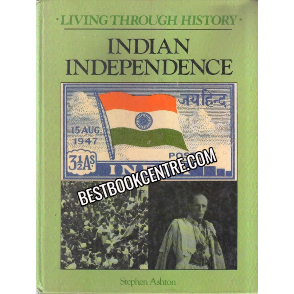 Indian Independence (Living Through History)