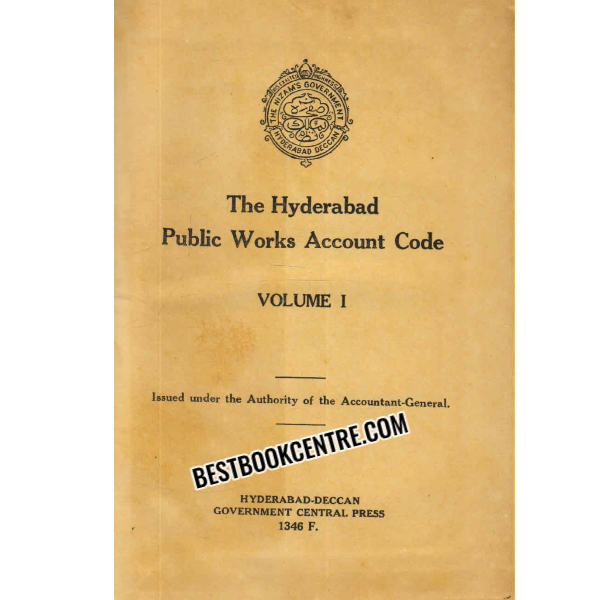 the hyderabad public works account code vol 1 