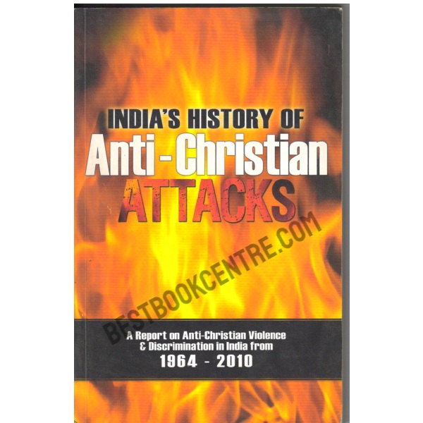 India's History of Anti-Christian Attacks