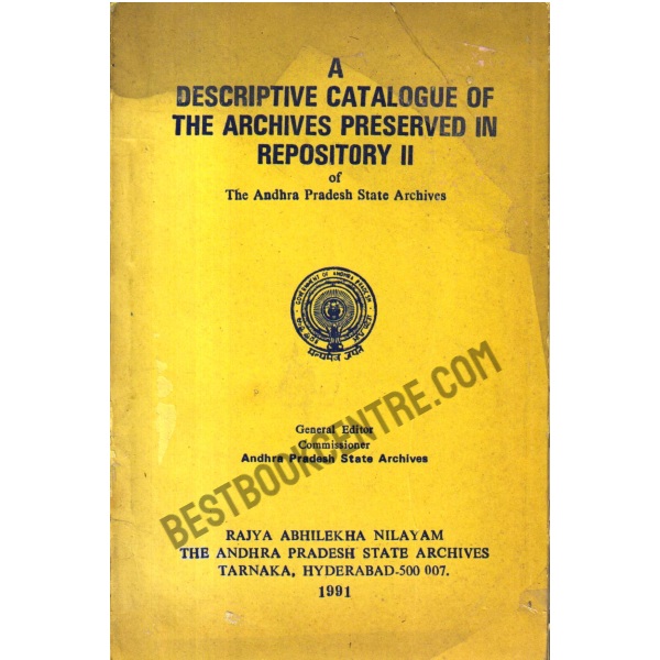 A Desciptive Catalogue of the Archives preserved in Repository II