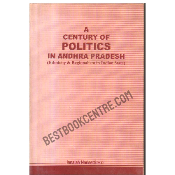 A Century of Politics in Andhra Pradesh