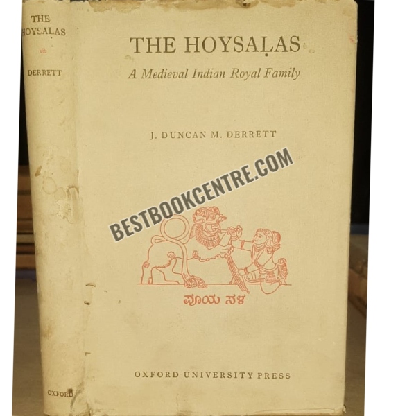  The Hoysalas A Medieval Indian Royal Family 1st edition