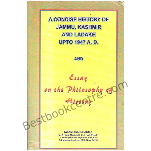 A History of Jammu,Kashmir and Ladakh upto 1947 A.D.