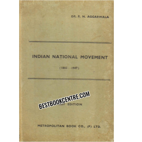 indian national movement 1815-1947 1st edition