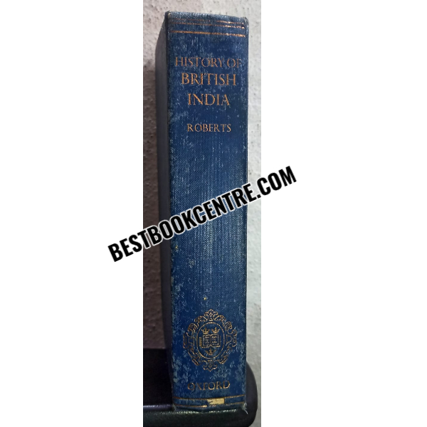 History of British India Under the company and the crown