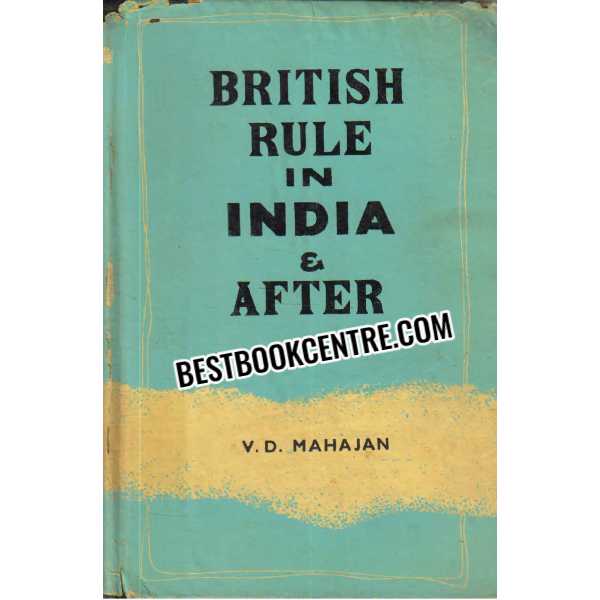 British Rule in India and After 