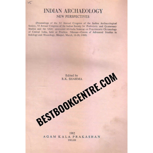 indian archaeology 1st edition