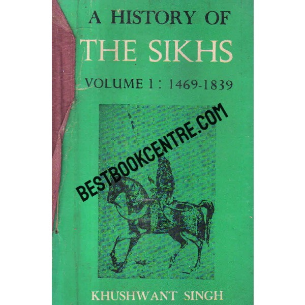 a history of the sikhs 1469 1839 volume 1