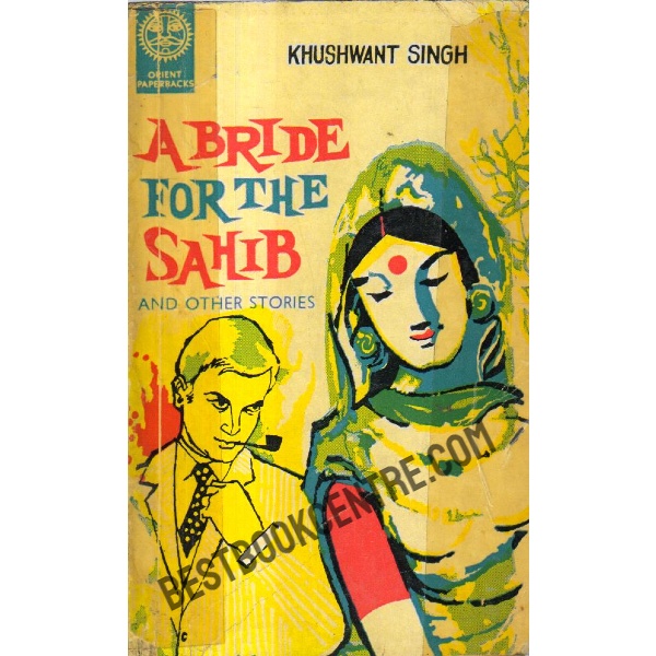 A Bride for the Sahib and other Stories 1st edition