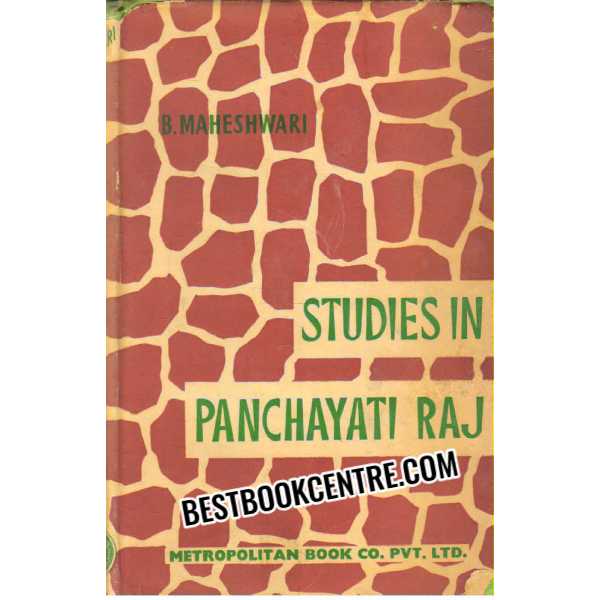 Studies in Panchayati Raj 1st edition