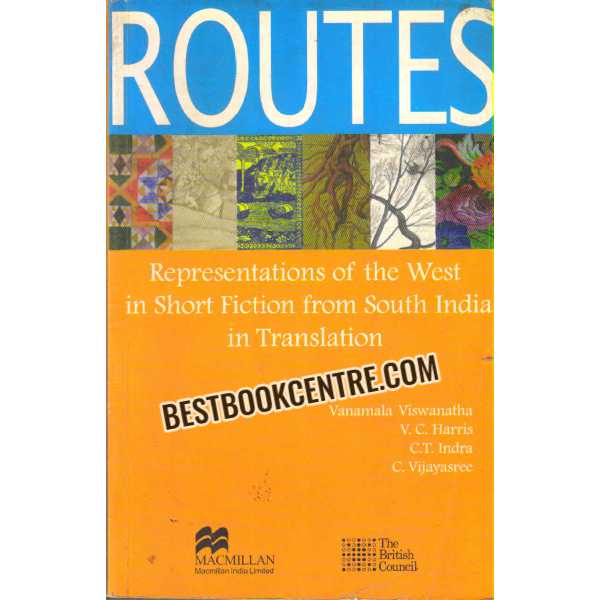 Routes Representations of the west in short fiction from south india in translation 