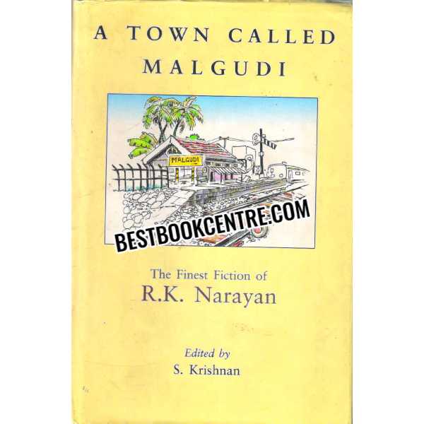 A Town Called Malgudi 1st edition